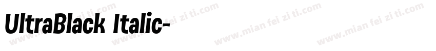 UltraBlack Italic字体转换